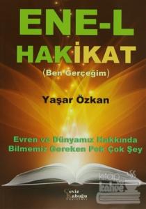 Ene-l Hakikat (Ben Gerçeğim)