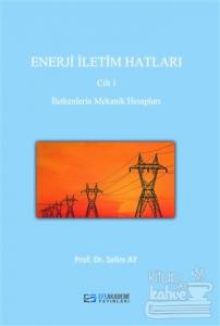 Enerji İletim Hatları Cilt 1