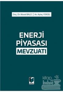 Enerji Piyasası Mevzuatı (Ciltli)
