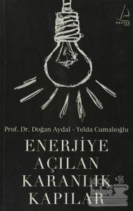 Enerjiye Açılan Karanlık Kapılar