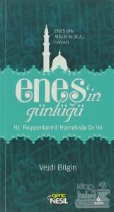 Enes'in Günlüğü - Enes Bin Malik'in (r.a.) Hayatı