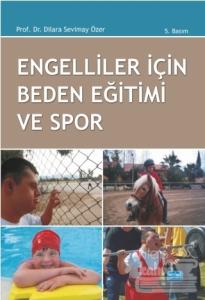 Engelliler İçin Beden Eğitimi ve Spor