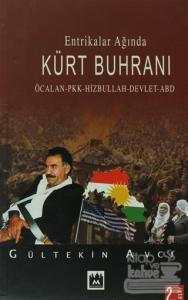 Entrikalar Ağında Kürt Buhranı