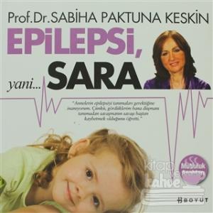 Epilepsi, Yani... Sara