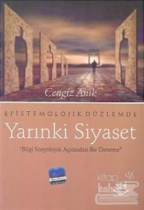 Epistemolojik Düzlemde Yarınki Siyaset