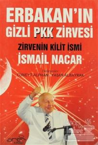 Erbakanın Gizli Pkk Zirvesi