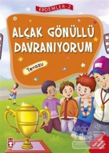 Erdemler Serisi 2 - Alçakgönüllü Davranıyorum - Tevazu