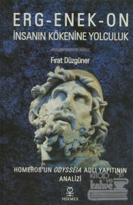 Erg-Enek-On İnsanın Kökenine Yolculuk