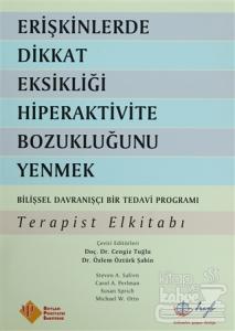Erişkinlerde Dikkat Eksikliği Hiperaktivite Bozukluğunu Yenmek - Terapist Elkitabı