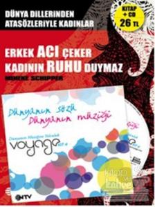 Erkek Acı Çeker Kadının Ruhu Duymaz (CD'li)