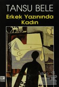 Erkek Yazınında Kadın