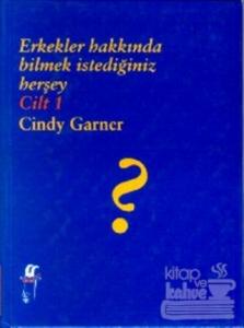 Erkekler Hakkında Bilmek İstediğiniz Herşey  Cilt: 1 (Ciltli)
