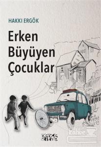 Erken Büyüyen Çocuklar