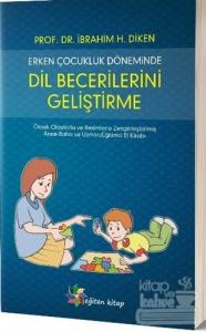 Erken Çocukluk Döneminde Dil Becerilerini Geliştirme