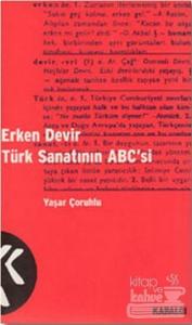 Erken Devir Türk Sanatının ABC'si