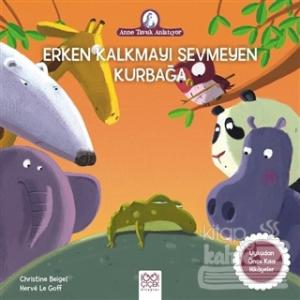 Erken Kalkmayı Sevmeyen Kurbağa