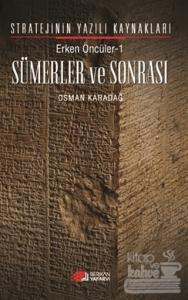 Erken Öncüler 1: Sümerler ve Sonrası