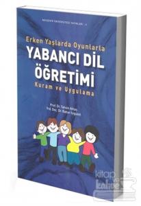 Erken Yaşlarda Oyunlarla Yabancı Dil Öğretimi