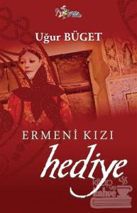 Ermeni Kızı Hediye
