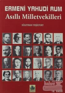 Ermeni Yahudi Rum Asıllı Milletvekilleri