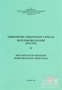 Ermeniler Tarafından Yapılan Katliam Belgeleri 2 (1919-1921) - Documents on Massacre Perpetrated By Armenians