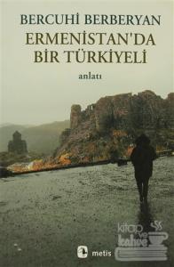 Ermenistan'da Bir Türkiyeli