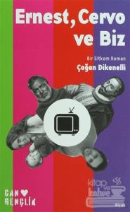 Ernest, Cervo ve Biz