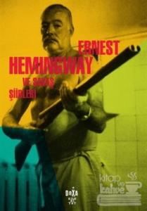Ernest Hemingway ve Savaş Şiirleri
