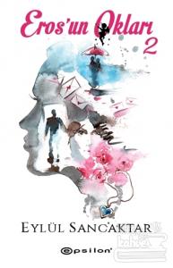 Eros'un Okları 2