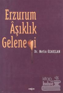 Erzurum Aşıklık Geleneği
