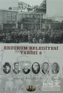 Erzurum Belediyesi Tarihi 2