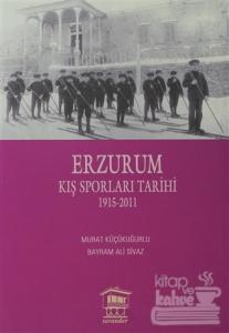 Erzurum Kış Sporları Tarihi