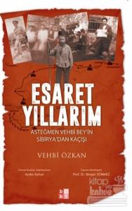 Esaret Yıllarım