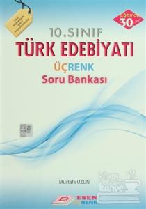 Esen 10. Sınıf Türk Edebiyatı Üçrenk Soru Bankası