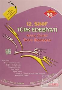 Esen 12. Sınıf Türk Edebiyatı Konu Özetli Soru Bankası