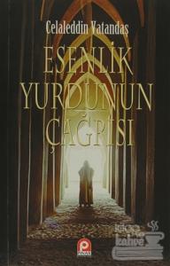 Esenlik Yurdunun Çağrısı