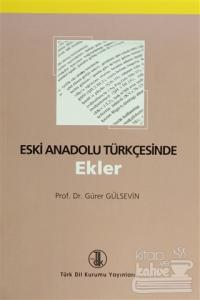 Eski Anadolu Türkçesinde Ekler