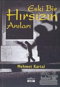 Eski Bir Hırsızın Anıları