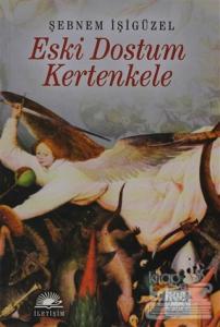 Eski Dostum Kertenkele