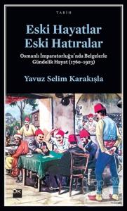 Eski Hayatlar Eski Hatıralar