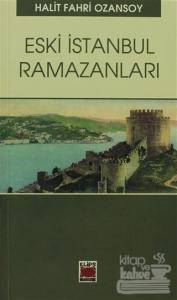 Eski İstanbul Ramazanları