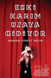 Eski Karım Uzaya Gidiyor