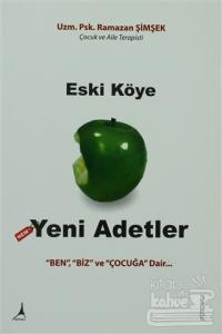 Eski Köye Yeni Adetler