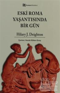 Eski Roma Yaşantısında Bir Gün