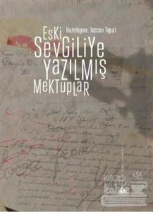 Eski Sevgiliye Yazılmış Mektuplar