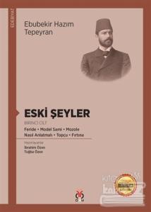 Eski Şeyler (Birinci Cilt)