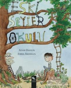 Eski Şeyler Okulu (Ciltli)