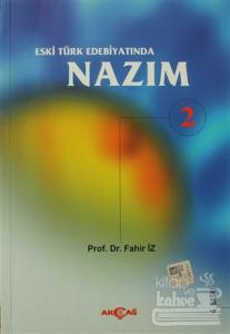 Eski Türk Edebiyatında Nazım Cilt: 2