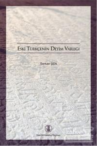 Eski Türkçenin Deyim Varlığı