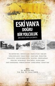 Eski Van'a Doğru Bir Yolculuk